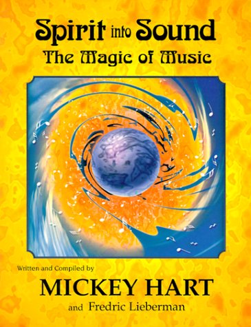 Spirit into Sound: The Magic of Music (Paperback)