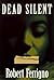Dead Silent