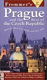 Frommer's Prague and the Best of the Czech Republic (Frommer's Complete Guides) Frommer's Prague and the Best of the Czech Republic (Frommer's Complete Guides)