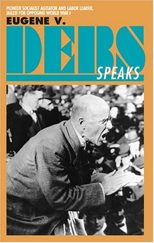 Eugene V. Debs Speaks (Paperback)