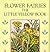 Flower Fairies by Cicely Mary Barker