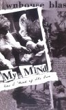 My Mind Has a Mind of Its Own My Mind Has a Mind of Its Own