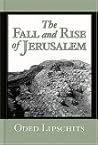 The Fall and Rise of Jerusalem: Judah under Babylonian Rule