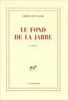 Le fond de la jarre