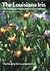 The Louisiana Iris: The Tam...
