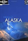 Hiking in Alaska (Lonely Planet Hiking)