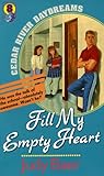 Fill My Empty Heart (Cedar River Daydreams, #8)