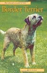Pet Owner's Guide to the Border Terrier