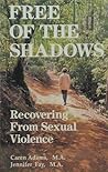 Free of the Shadows: Recovering from Sexual Violence