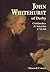 John Whitehurst of Derby; Clockmaker & Scientist 1713-88.