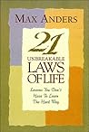 21 Unbreakable Laws of Life 21 Unbreakable Laws of Life