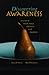 Discovering Awareness: A Guide to Peace, Strength and Freedom
