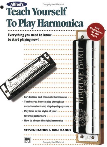 Alfred's Teach Yourself to Play Harmonica: Everything You Need to Know to Start Playing Now!, Book & Harmonica (Teach Yourself Series)