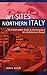 Art-Sites Northern Italy: T...