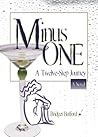 Minus One: A Twelve-Step Journey