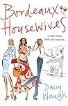 Bordeaux Housewives