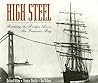 High Steel by Richard H. Dillon