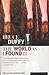 The World as I Found It by Bruce Duffy