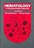 Hematology: A Pathophysiolo...