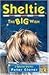 Sheltie : The Big Wish