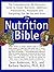 The Nutrition Bible