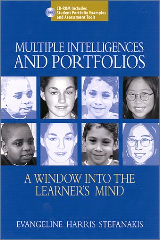 Multiple Intelligences and Portfolios: A Window into the Learners Mind (Paperback)