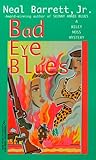 Bad Eye Blues (Wiley Moss, #4)