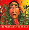 The Messenger of Spring by C.J. Taylor
