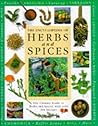 The Encyclopedia of Herbs and Spices: The Ultimate Guide to Herbs and Spices, with Over 200 Recipes