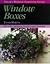 Window Boxes: How to Plant ...