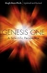 Genesis One: A Scientific Perspective Genesis One: A Scientific Perspective