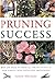 Pruning Success (Gardening Essentials)