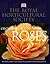 The Royal Horticultural Society Encyclopedia of Roses by Royal Horticultural Society