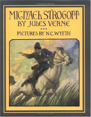 Michael Strogoff: A Courier of the Czar