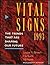 Vital Signs 1993: the Trends That Are Shaping Our Future (Paper)