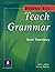 How to Teach Grammar