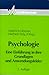 Psychologie. Eine Einführun...