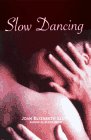 Slow Dancing