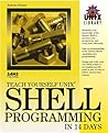 Teach Yourself Unix Shell Programming in 14 Days