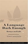A Language Dark Enough: Essays on Exile