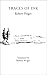 Traces of Ink