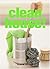 Clean House!