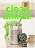 Clean House! by Alison Haynes