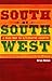 South By South West: A Road...