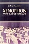 Xenophon and the Art of Command