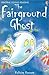 The Fairground Ghost (Young...