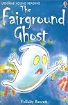 The Fairground Ghost (Young Reading 2) The Fairground Ghost (Young Reading 2)
