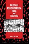 Palestinian Religious Terrorism: Hamas and Islamic Jihad