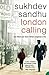 London Calling by Sukhdev Sandhu