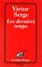 Les derniers temps (French Edition)